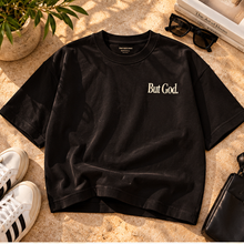 Load image into Gallery viewer, The But God. Boxy Tee
